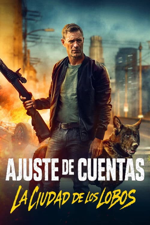 Ajuste de cuentas: La ciudad de los lobos