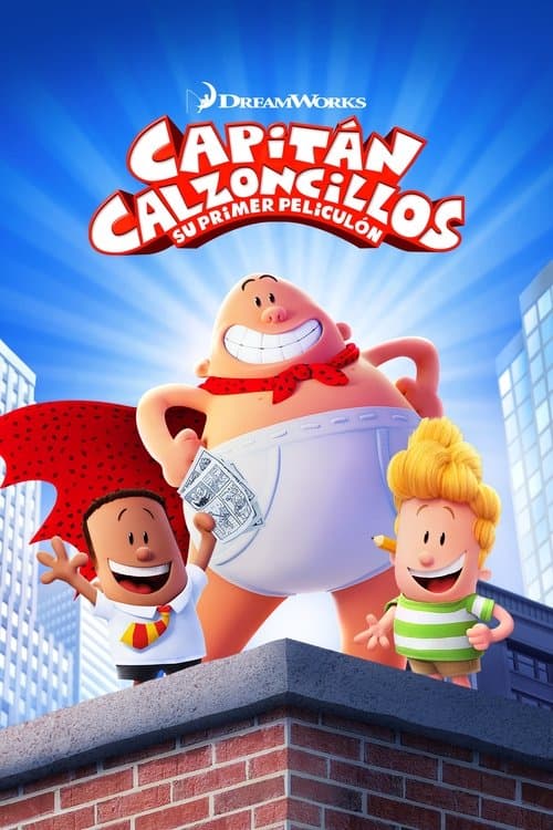Capitán Calzoncillos: Su Primer Peliculón