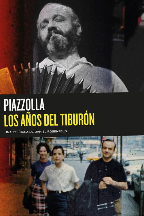 Piazzolla. Los años del tiburón 