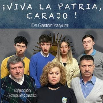 ¡Y Que VIVA LA PATRIA, CARAJO!