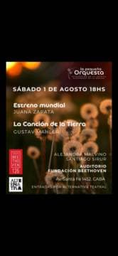 Estreno mundial, Juana Zapata + La canción de la tierra, Gustav Mahler