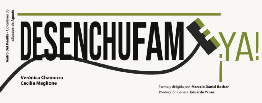 Desenchufame ¡ya!