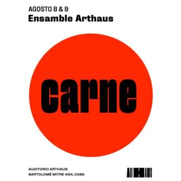 Ensamble Arthaus - temporada de conciertos 2026 - concierto v. carne