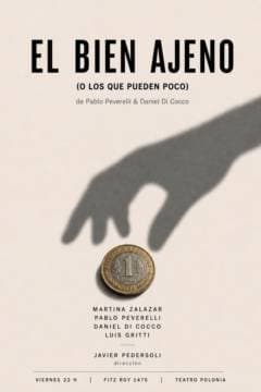 El Bien Ajeno (o los que pueden poco)