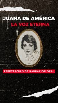 Juana de América, la voz eterna