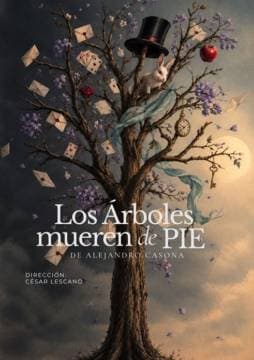 Los árboles mueren de pie
