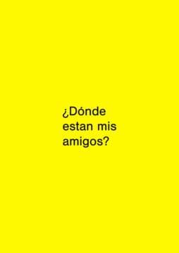Dónde están mis amigos