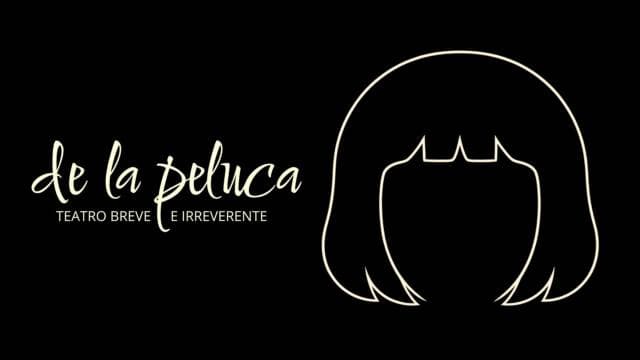 De la peluca - sábados de julio