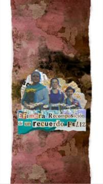Efímera recomposición de un recuerdo feliz