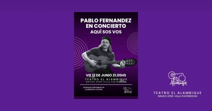 Pablo Fernández en concierto -Aquí sos vos