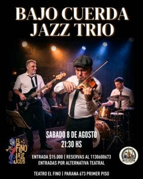 Bajo Cuerda Jazz Trío