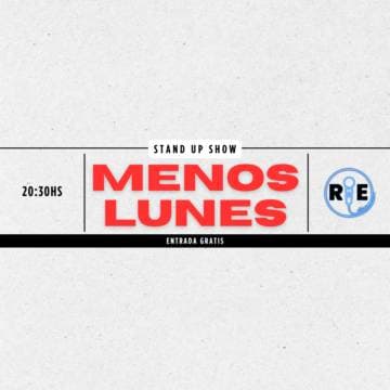 Menos Lunes - Stand Up Show