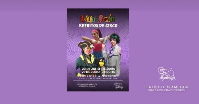 La Tropezón "Refritos de circo"