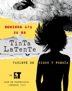Tinta Latente: Varieté de Poesía y Circo