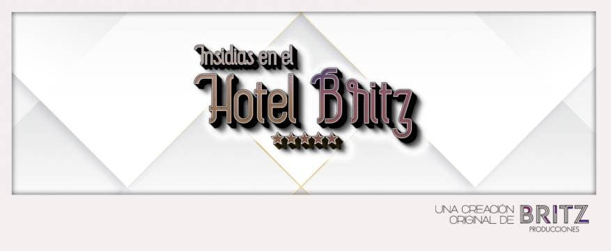 Insidias en el Hotel Britz