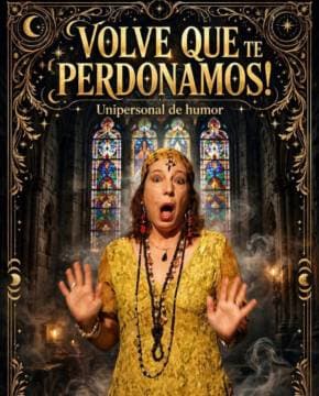Volvé que te perdonamos