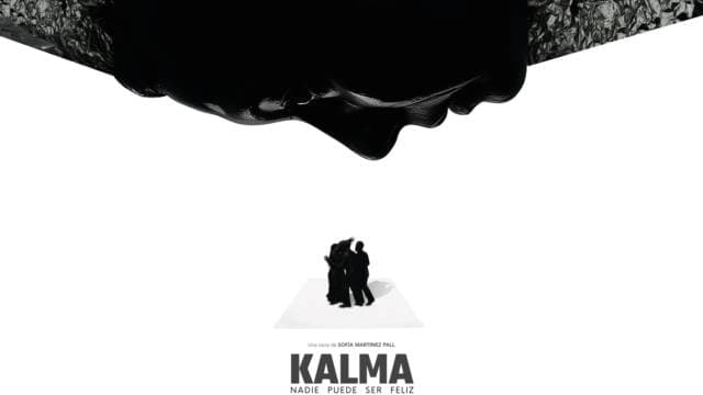 KALMA - Nadie puede ser feliz
