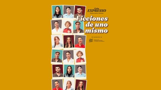 Ciclo Expresso - Ficciones de Uno Mismo