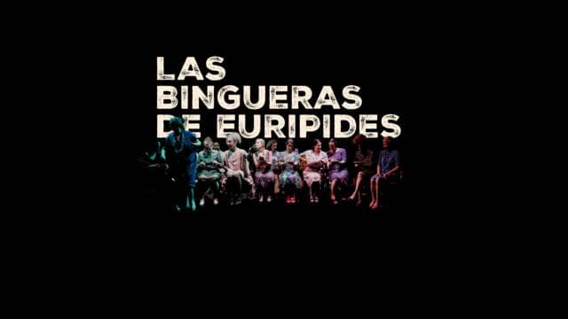 Las bingueras de Eurípides