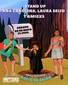 STAND UP: Ana Carolina, Laura Seijo y amigxs