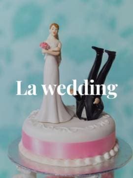 La Wedding