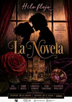 Compañía HILO FLOJO presenta: La Novela